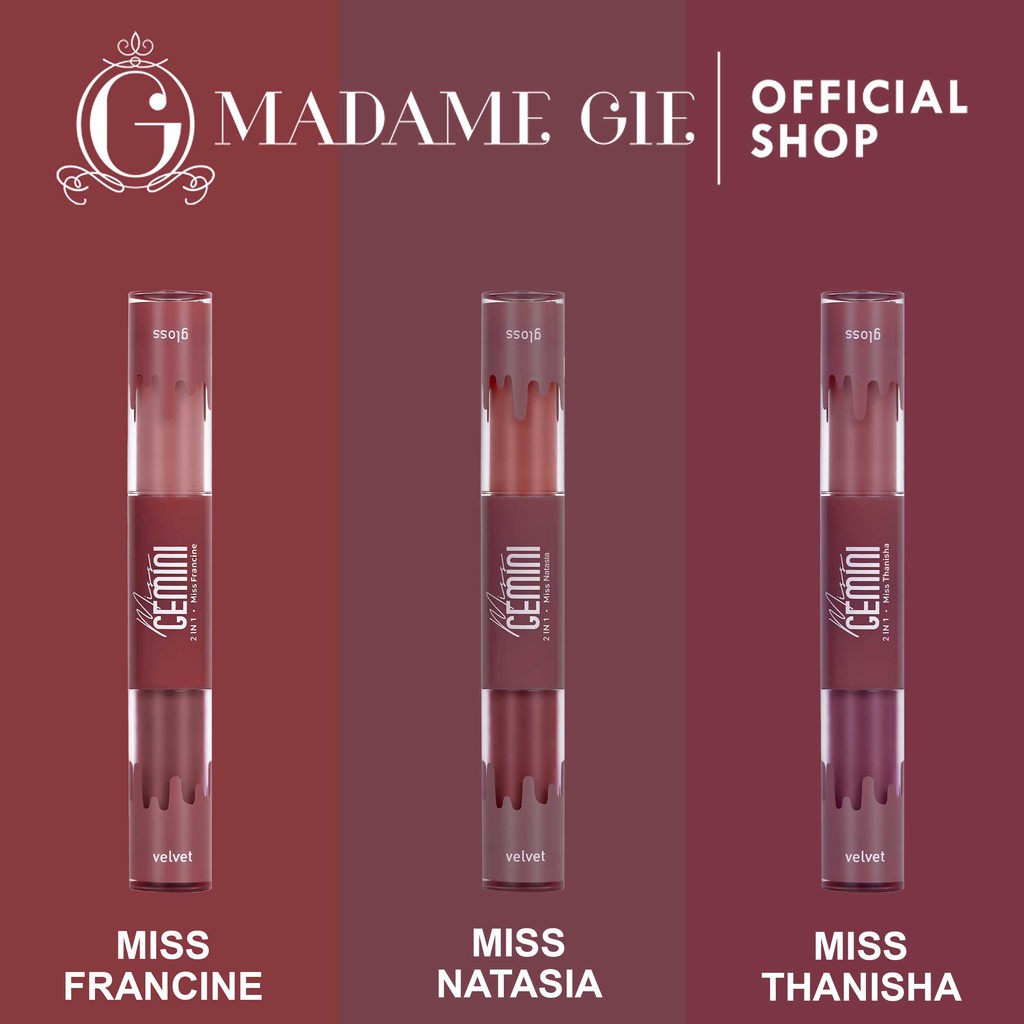 MADAME GIE Miss Gemini 2in1 Gloss &amp; Velvet - Make Up Lipstick - Lip Cream BPOM