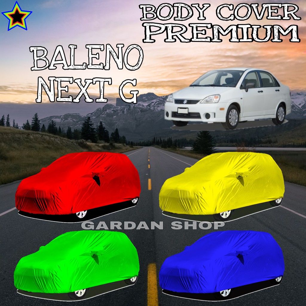 Sarung Mobil BALENO NEXT G Polos WARNA Body Cover Baleno PREMIUM