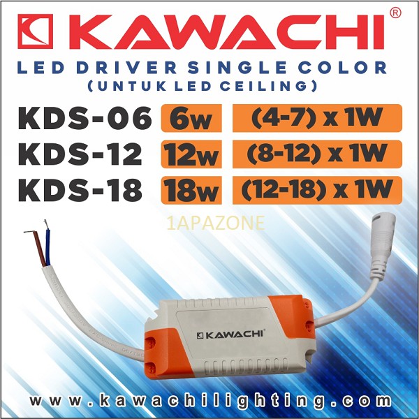 Led Driver Single Color (UNTUK LED CEILING) KDS KAWACHI
