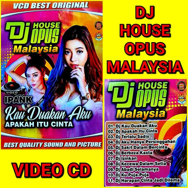KASET TERLARIS DJ HOUSE OPUS MALAYSIA