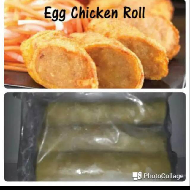 

Egg chicken roll