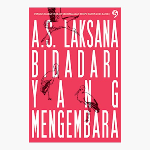 Bidadari yang Mengembara - AS Laksana - GagasMedia