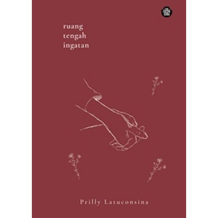 

RUANG TENGAH INGATAN PRILLY LATUCONSINA - PASTEL BOOK