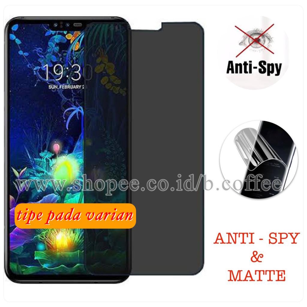 PWY PRIVACY / anti spy HYDROGEL LG G8 / LG G7 Thinq / LG G6 / LG G5 / LG G4 / LG Q6 / Q6 PLUS