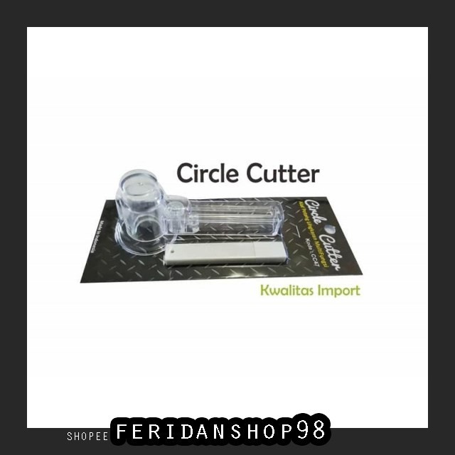 

FS1095 CUTTER ATK CIRCLE CUTTER BY FERIDANSHOP98