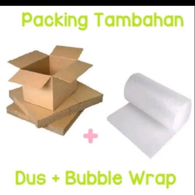 

PACKINGAN TAMBAHAN DUS PLUS BUBBLE WRAP..UNTUK MENGHINDARI BARANG BELANJA ANDA TIDAK RUSAK
