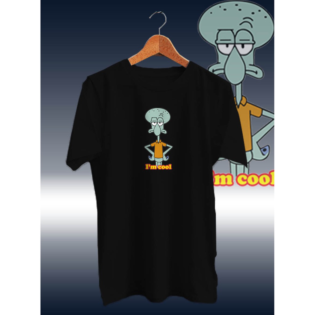 KAOS DISTRO DIGITAL PRINT SQUIDWARD I'M COOL