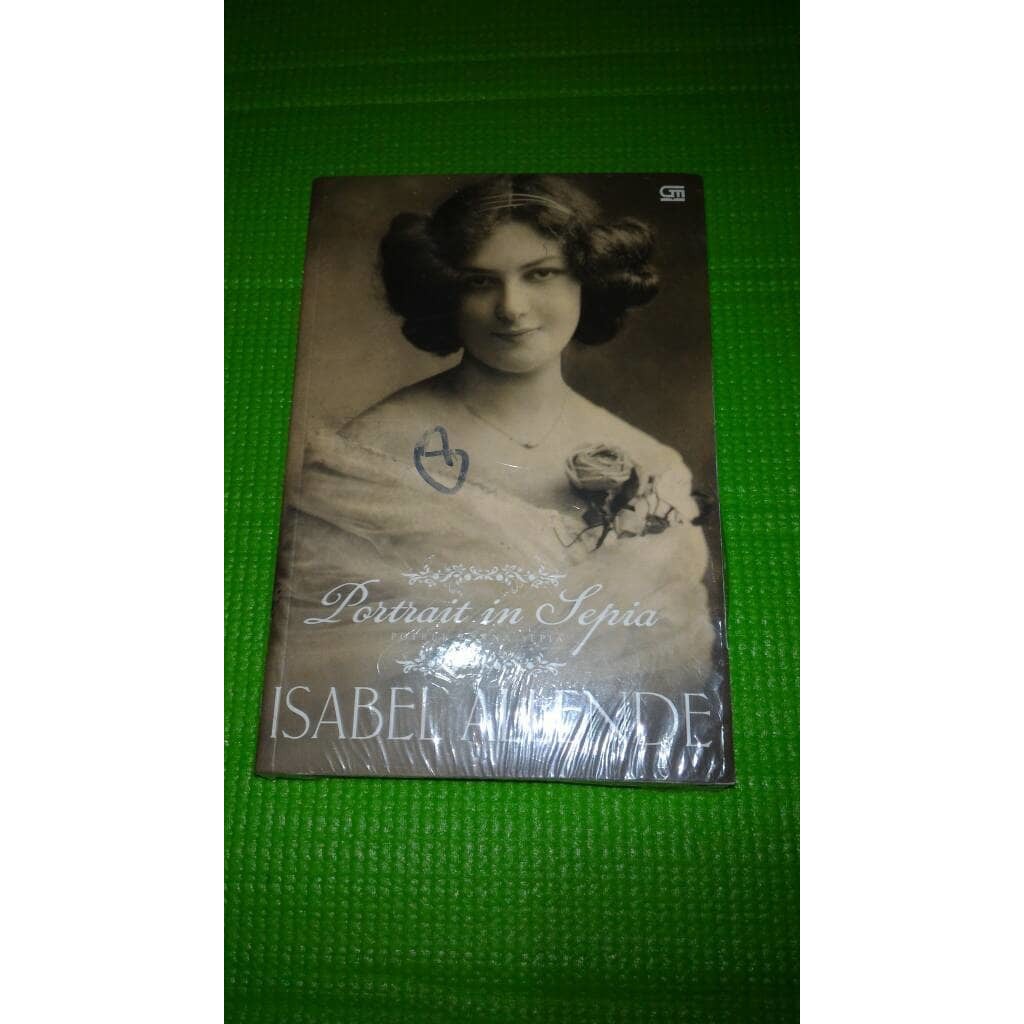 Novel Portrait in Sepia Potret Warna Sepia - Isabel Allende