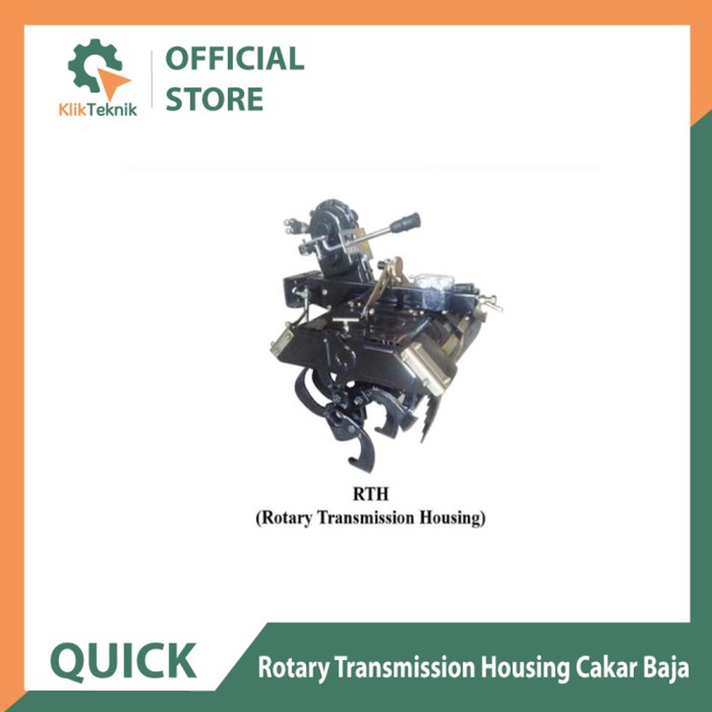 QUICK RTH (Rotary Transmission Housing) Cultivator Cakar Baja