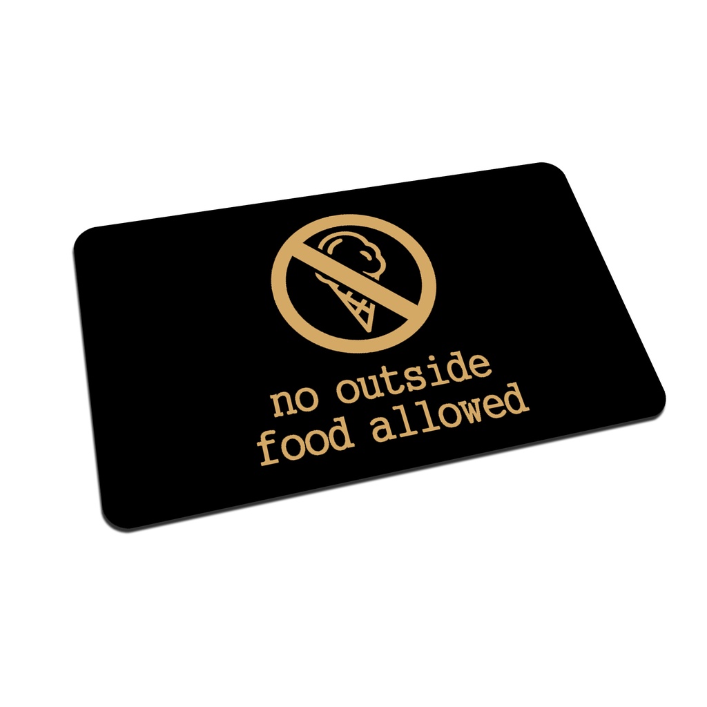 SIGN AKRILIK Cafe - No outside FOOD Allowed EMAS/HITAM - Uk 20x12cm