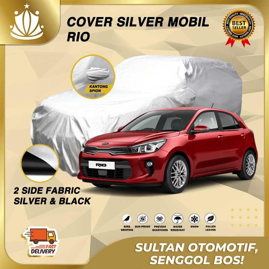 Custom Double Layer Body Cover / Sarung Mobil Kia Rio Fit On