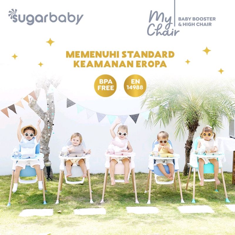 Sugar Baby My Chair (Baby Booster &amp; High Chair) : 6 Growing Stages / Sugarbaby My Chair 6 Growing Stages Kursi Makan Bayi