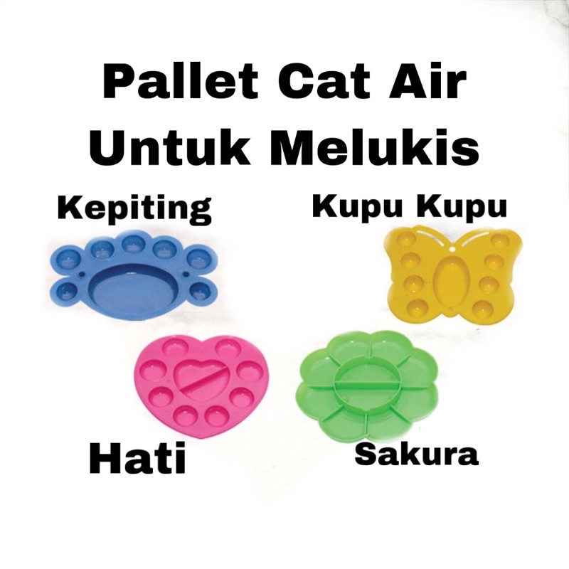 

Palet / Palet Cat Air Murah / Palet Cat Air Bentuk Warna Warni / Palet Melukis