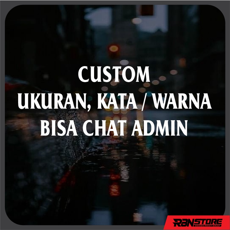 STIKER HOLOGRAM KATA VIRAL BEBAS PILIH WARNA CUTTING STICKER MOTOR RBN0052
