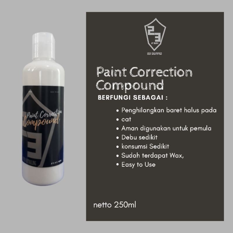 

paint correction compound easy to use tidak mengabut 23 guard