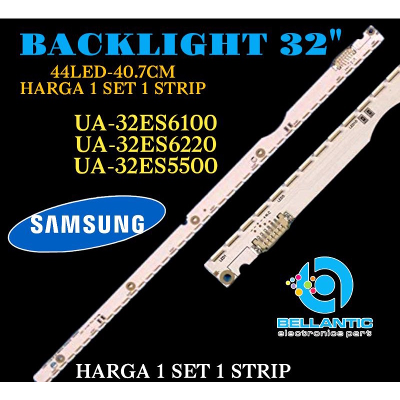 BACKLIGHT TV LED 32 SAMSUNG 32ES6100-32ES6220-32ES5500