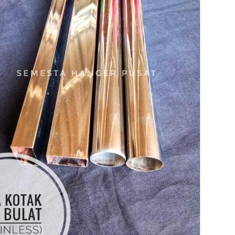 Besi Stainless Pipa Kotak dan Pipa Bulat ready ukuran 1m, 1,5m, 2m per batang