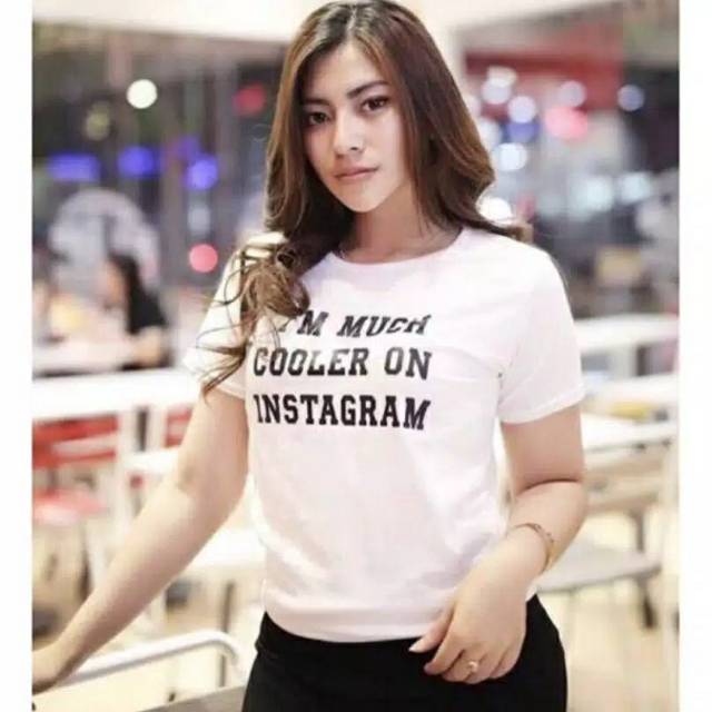 Fourfashion KAOS IM MUCH COOLER ON INSTA GRAM TUMBLER TEE