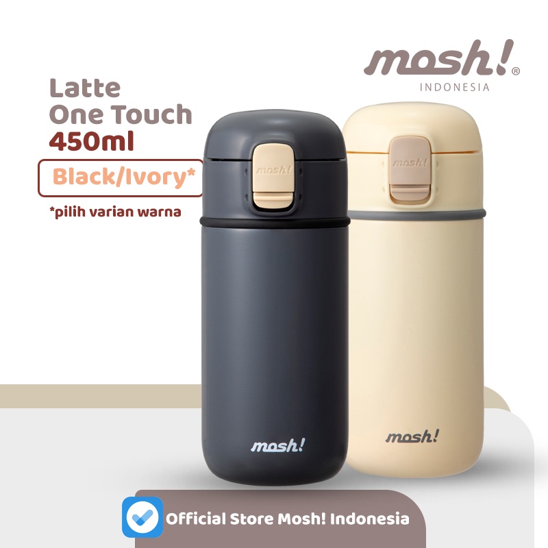 	 Mosh! Latte One Touch - Botol Minum/ Tumbler 450ml	
