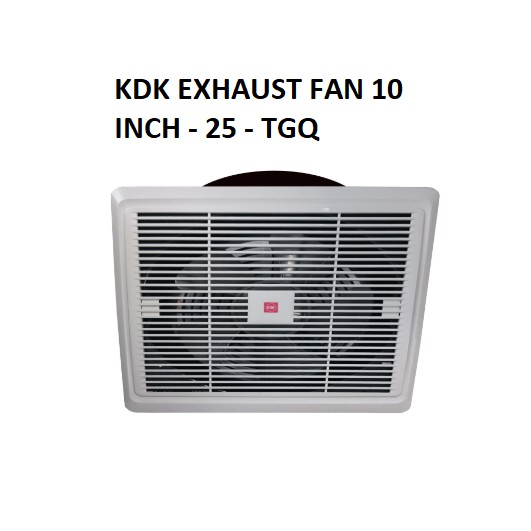 KDK EXHAUST FAN PLAFON 10 INCH - 25 - TGQ2