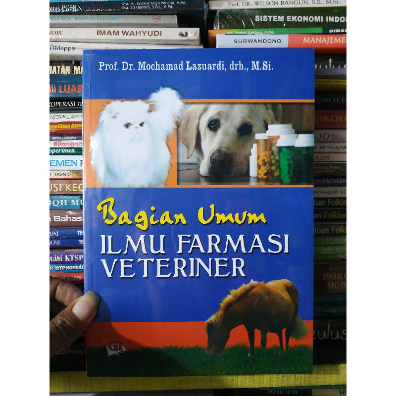 

Buku Bagian Umum Ilmu Farmasi Veteriner - Mochamad Lazuardi