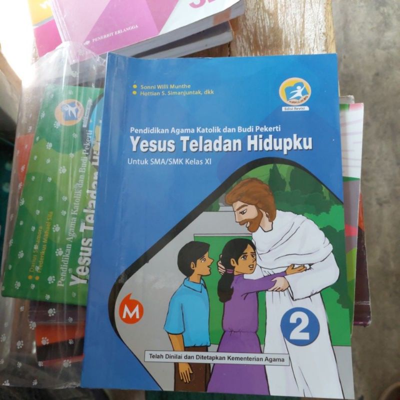 YESUS TELADAN HIDUPKU SMA/SMK Kelas XI