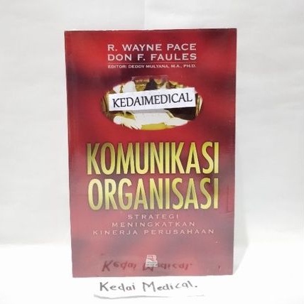 (ORIGINAL) BUKU KOMUNIKASI ORGANISASI WAYNE PACE strategi meningkatkan kinerja perusahaan