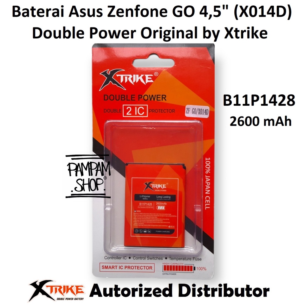 Baterai XTRIKE Double Power Original Asus Zenfone Go 4,5&quot; Inch X014D B11P1428 Batre Batrai Battery HP Handphone Ori