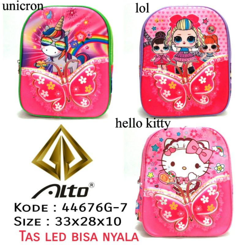 TAS RANSEL LED LAMPU SEKOLAH ANAK CEWEK TK TERBARU BY ALTO 44676G-7 UNICORN LOL HELLO KITTY