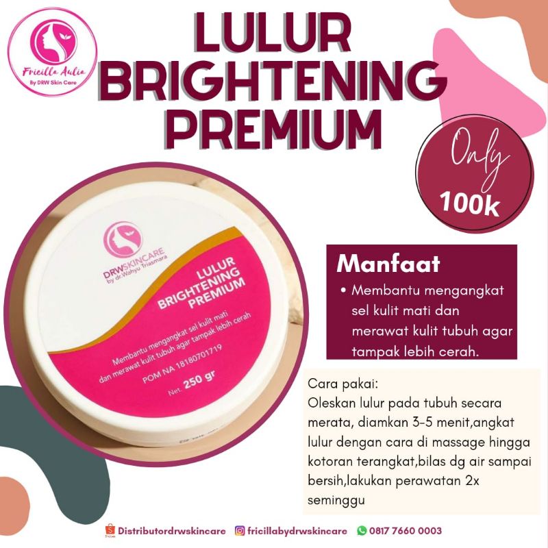 LULUR BRIGHTENING DRW SKIN CARE