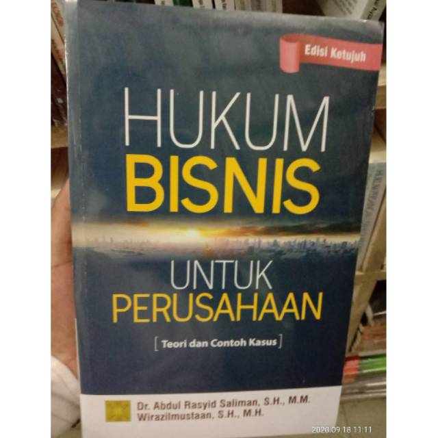 

Hukum bisnis untuk perusahaan teori dan contoh kasus edisi ketujuh