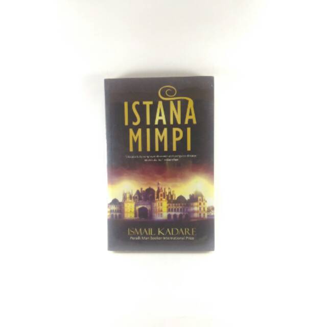 Ismail Kadare - Istana Mimpi
