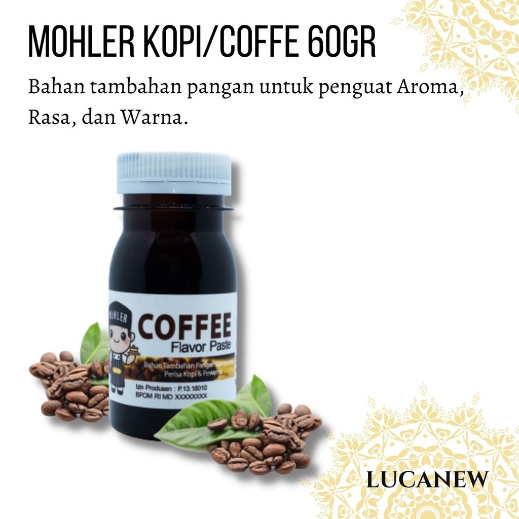 

PROMO TERBARU!!! lucanew✅ MOHLER Möhler Flavor Paste KOPI - Pasta Perisa & Pewarna RASA KOPI 60Gr | Pasta perisa pewarna KOPI / KOPI CAKE MANI/ Bakery, Confectioneries, Candies, Ice Cream, Cake, Puding, Minuman DLL TERLARIS