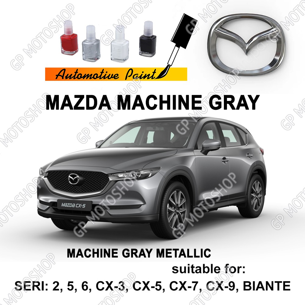 MAZDA MACHINE GRAY GREY CAT OLES PENGHILANG BARET MOBIL LECET BIANTE CX-5 CX-3 CX-7 CX-9 SERI 2 3 5