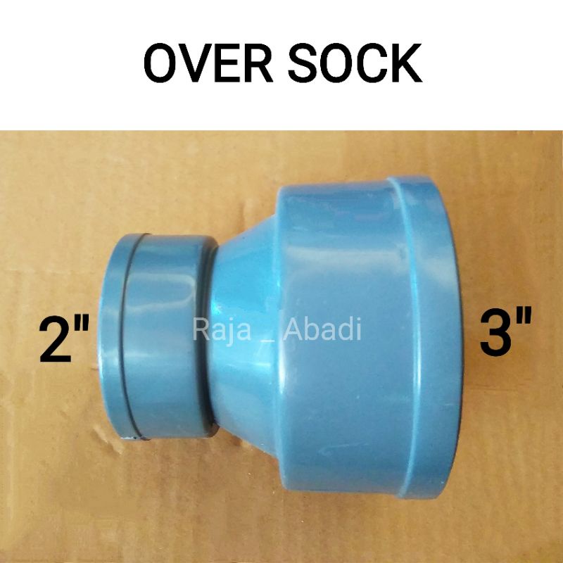 oversok pipa pvc 2&quot; ke 3&quot; - fiting / piting over sok / oversock / operloop / opersok /perubah ukuran  / reducer / converter / pengecil / pembesar pipa pvc ukuran 2 &quot; ke 3&quot; / in / dim