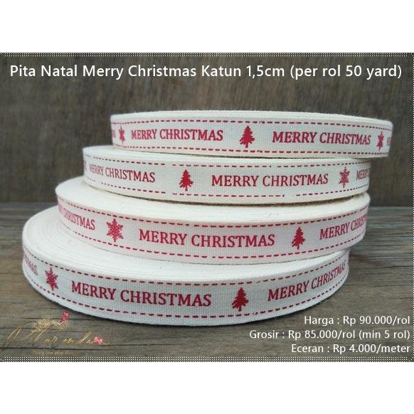 

Gnatl-139 : Pita Natal Merry Christmas Katun 1,5Cm (Per Rol 50 Yard)