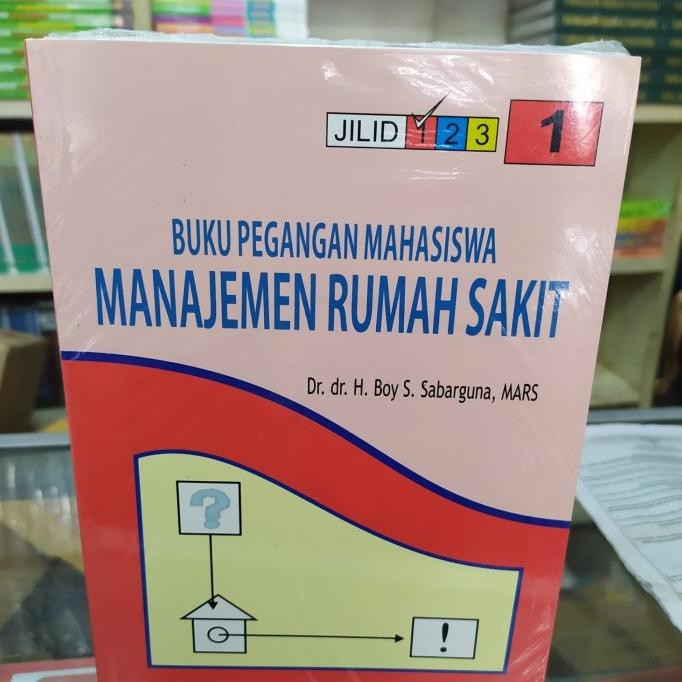 

buku pegangan Mahasiswa Manajemen Rumah Sakit 123 paket original