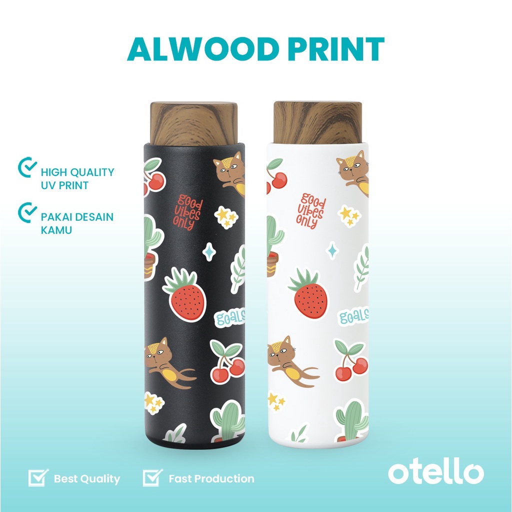 Otello Custom Tumbler Alwood Botol Minum 400 ml Tutup Kayu Tambler Kustom Print Cetak Souvenir