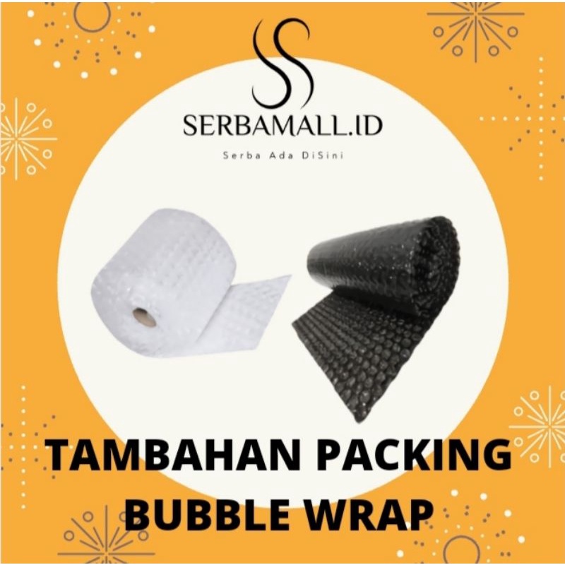 

TAMBAHAN PACKING BUBBLE WRAP