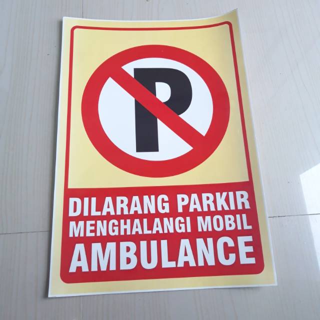 Stiker Dilarang Parkir menghalangi Mobil Ambulance