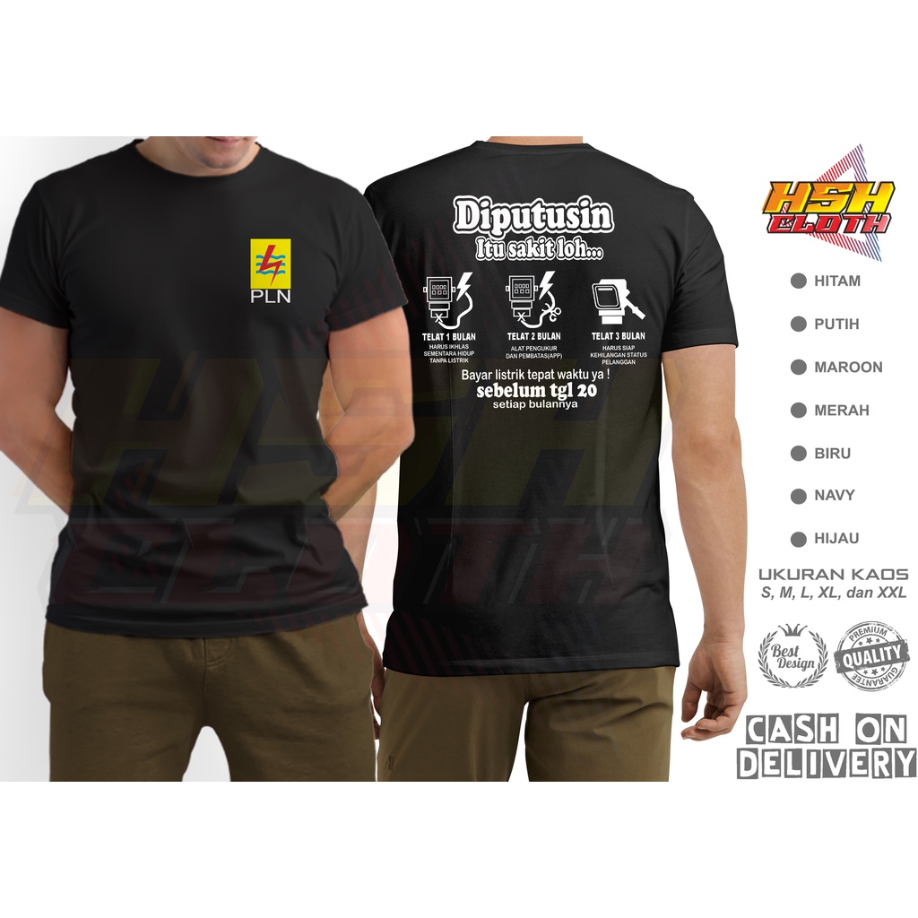 Baju Kaos Distro PLN Kata kata Bayar Listrik Tepat Waktunya Ya LISTRIK PINTAR Perusahaan Bisa Custom