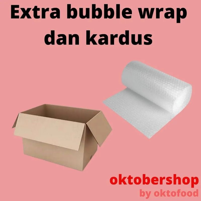 

extra bubble wrap dan kardus