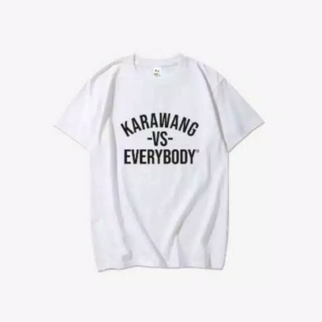 KAOS T-SHIRT KARAWANG VS EVERYBODY