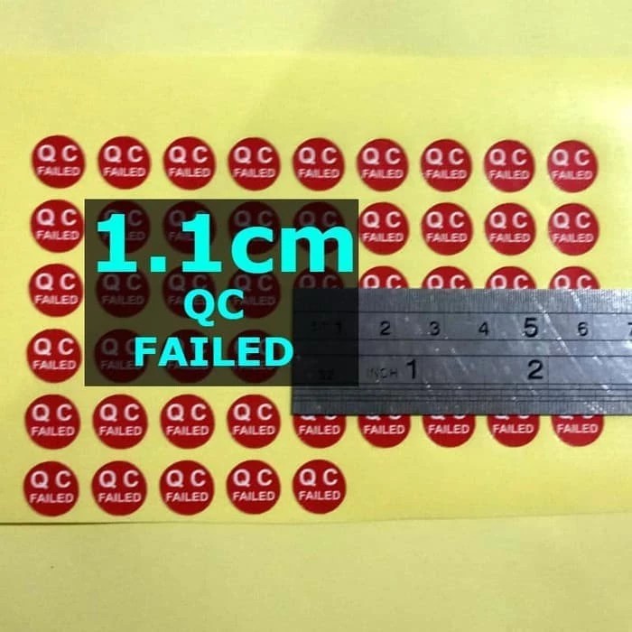 

SL QC FAILED 1.1cm Sticker Label Stiker