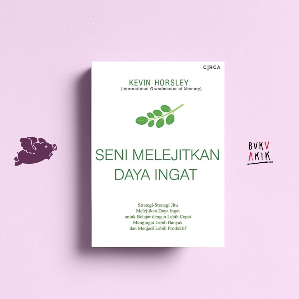 Seni Melejitkan Daya Ingat - Kevin Horsley