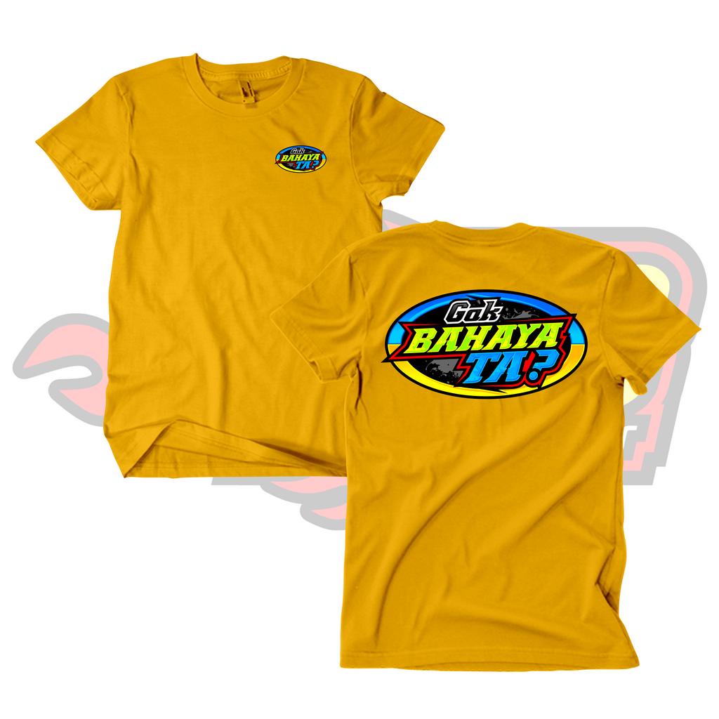 Kaos Viral Gak Bahaya Ta - New Desain Katun Combed Distro Soundbalapblitar