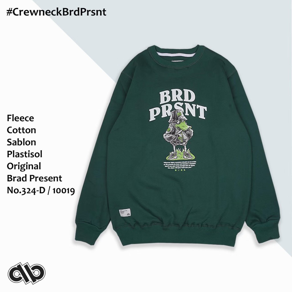 BRAD PRESENT ORIGINAL Sweater Crewneck Sweatshirt cowok warna green with duck series art seri D10093