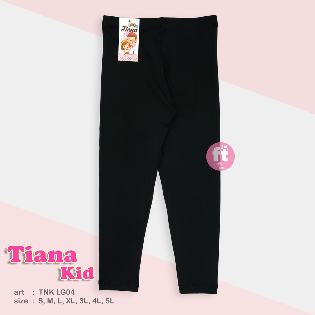 TIANA KIDS | Legging Panjang Anak  Leging Anak  art TNK LG04