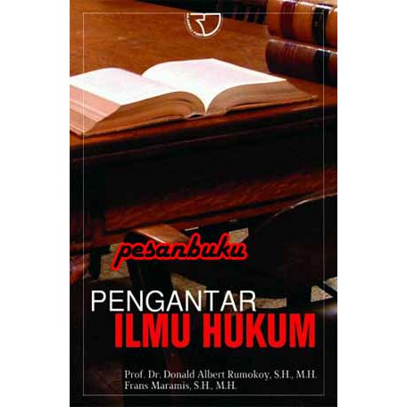 

Buku Pengantar Ilmu Hukum Oleh Donald Albert Rumokoy