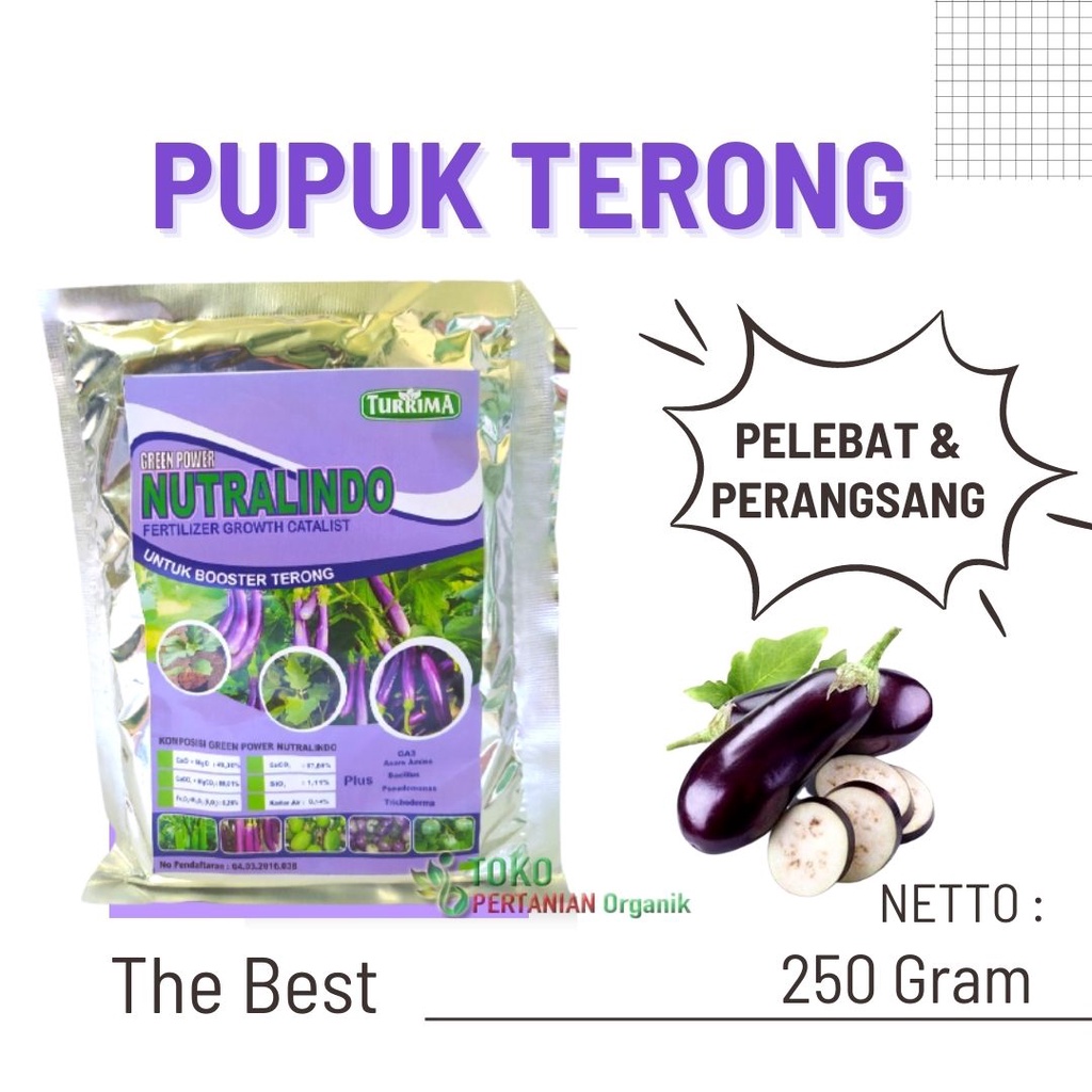 Pupuk terong ungu, PELEBAT Organik untuk tanaman cabe dan terong NUTRALINDO